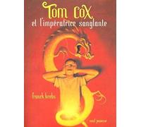 Tom Cox et l'Impératrice sanglante