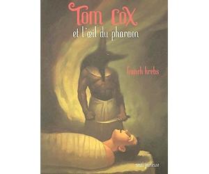 Tom Cox et l'Oeil du pharaon