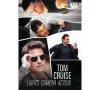 Tom Cruise: Lights, Camera, Action [Digital Video Disc]