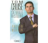 Tom Cruise sa vraie histoire