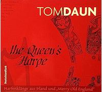 Tom Daun - the QueenS' Harpe