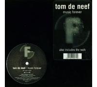 Tom De Neef - Tom De Neef - Music Forever / The Walk - Fluential - fluent 17