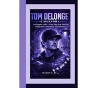 TOM DELONGE BIOGRAPHY: Art Beyond Music - From Pop-Punk Fame to Imagination, Innovation, and Influence