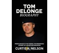 Tom DeLonge Biography: From Blink-182 to the Cosmos, The Remarkable Journey of a Relentless Innovator