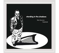 Tom Duncan - Standing in The Shadows