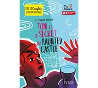 Tom et le secret du Haunted Castle - Stéphanie Benson - Syros Jeunesse - Livre CD - Méthode de langue CD