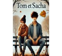 Tom Et Sacha L'idylle De Sarah