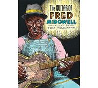Tom Feldman: The Guitar of Fred Mcdowell [Import]