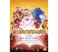 Tom Fletcher Sh Der Weihnachtosaurus und die böse Liste: Band 3 des beli (Relié)