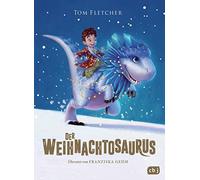 Tom Fletcher Shane Devries Der Weihnachtosaurus (Die Weihnachtosaurus- (Relié)