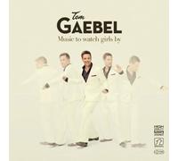 TOM GAEBEL - MUSIC TO WATCH GIRLS BY CD NEUF