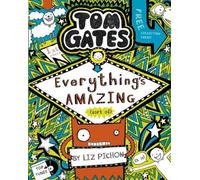 Tom Gates 03 : Tout est incroyable (en quelque sorte)
