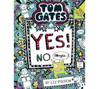 Tom Gates 08 : Tom Gates:Yes No. (Maybe...)
