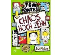 Tom Gates 18. Chaos Hoch Zehn