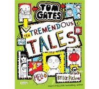 Tom Gates 18 Ten Tremendous Tales PB by Liz Pichon Liz Pichon (Auteur)