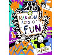 Tom Gates 19: Random Acts Of Fun