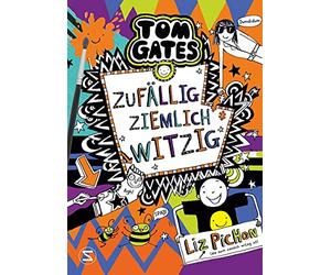 Tom Gates 19 - Zufällig ziemlich witzig