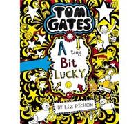 Tom Gates A Tiny Bit Lucky by Liz Pichon Inconnu (Auteur)