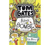 Tom Gates, Band 03: Alles Bombe (irgendwie)