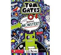 Tom Gates, Band 15: Monster? Welches Monster?