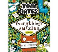 Tom Gates Everythings Amazing sort of by Liz Pichon Inconnu (Auteur)