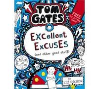 Tom Gates Excellent Excuses And Other Good Stuff by Liz Pichon Inconnu (Auteur)