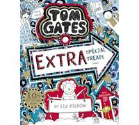 Tom Gates 06: Extra Special Treats (Not)