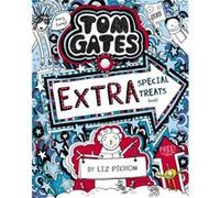 Tom Gates Extra Special Treats not by Liz Pichon Inconnu (Auteur)
