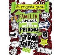 Tom Gates: Familia, Amigos Y Otros Bichos Peludos Pichon, Li< (Auteur)