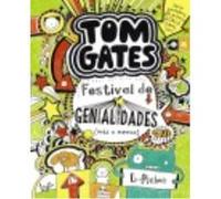 Tom Gates: Festival De Genialidades (Más O Menos) - Pichon, Liz Pichon, Liz (Auteur)
