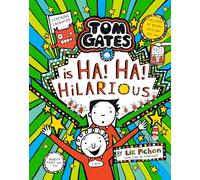 Tom Gates is Ha! Ha! Hilarious (Tom Gates #23)