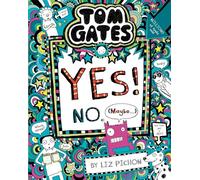 Tom Gates: Tom Gates:Yes! No. (Maybe...)