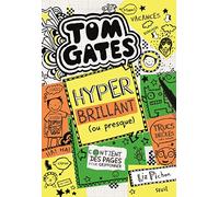 Tom Gates, tome 10: Hyper brillant (ou presque…)