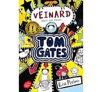 Tom Gates - Tome 7: Veinard (mais pas trop)