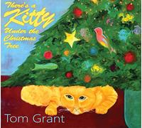 Tom Grant - There's a Kitty Under The Christmas Tree
