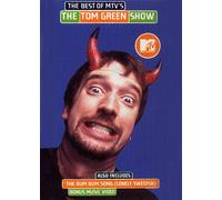 Tom Green fait son Show