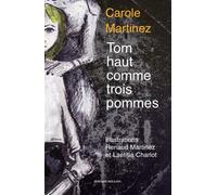Tom haut comme trois pommes - Renaud Martinez - Millon Jerome Eds - broché - Contes et légendes jeunesse