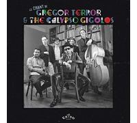 Tom Hendrickx - Le Chant de Gregor Terror and The Calypso Gigolos (Vinyl)