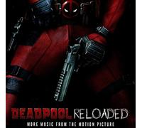 Tom Holkenborg Aka Junkie Xl - Deadpool Reloaded