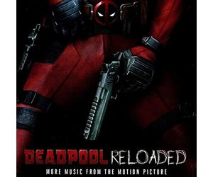 Tom Holkenborg Aka Junkie Xl - Deadpool Reloaded