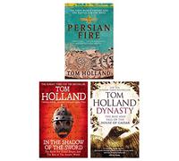 Tom Holland Collection Coffret de 3 livres (Feu perse, Dans l'ombre de l'épée et Dynastie)
