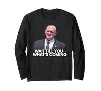 Tom Homan Border Czar Attendez Que Vous voyez ce Qui Arrive. Manche Longue