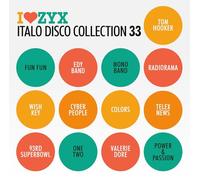 Tom Hooker, Fun Fun, Radiorama, Valerie Dore, et plus - Zyx Italo Disco Collection 33 [Import]