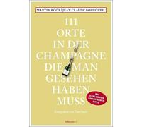 Tom Jasny Jean-Claude Bo 111 Orte in der Champagne, die man gesehen habe (Poche)