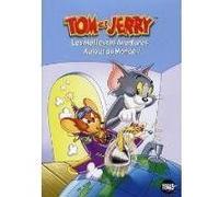TOM & JERRY/LES MEILLEURES AVENTURES AUTOUR DU MONDE/VF G
