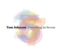 Tom Johnson Tom Johnson: Counting to Seven (CD) Album