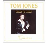 Tom Jones - Coast To Coast-Classics [Cd]
