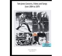 Tom Jones Concerts, Videos and Songs from 1964 to 1979