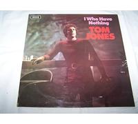 TOM JONES - I WHO HAVE NOTHING VINYL LP DECCA 1970[STEREO SKL5072] TOM JONES
