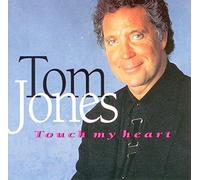 Tom Jones - Touch My Heart